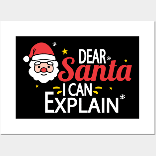 Dear Santa I Can Explain Posters and Art